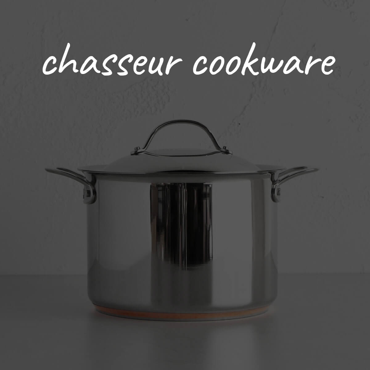 CHASSEUR COOKWARE