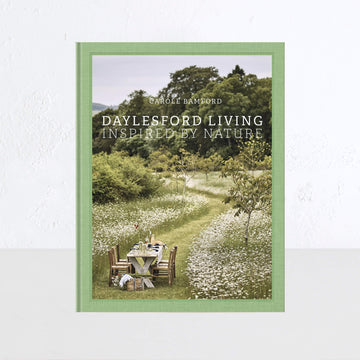 DAYLESFORD LIVING | INSPIRED BY NATURE | CAROLE BAMFORD + MARTIN MORRELL