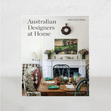 AUSTRALIAN DESIGNERS AT HOME | JENNY ROSE INNES