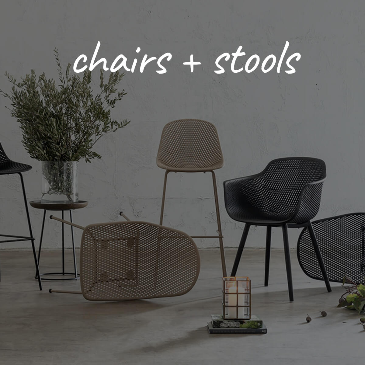 OUTDOOR CHAIRS + STOOLS
