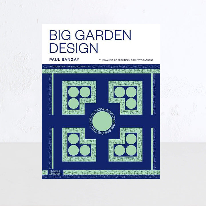 BIG GARDEN DESIGN | PAUL BANGAY