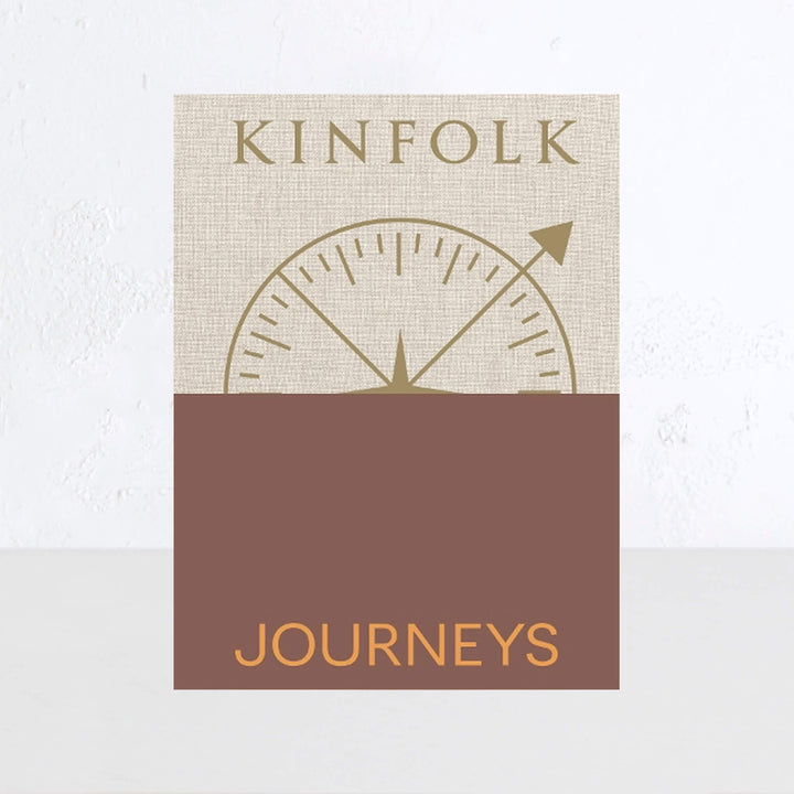 KINFOLK JOURNEYS  |  JOHN BURNS