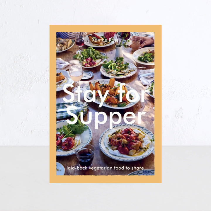 STAY FOR SUPPER  |  XANTHE ROSS