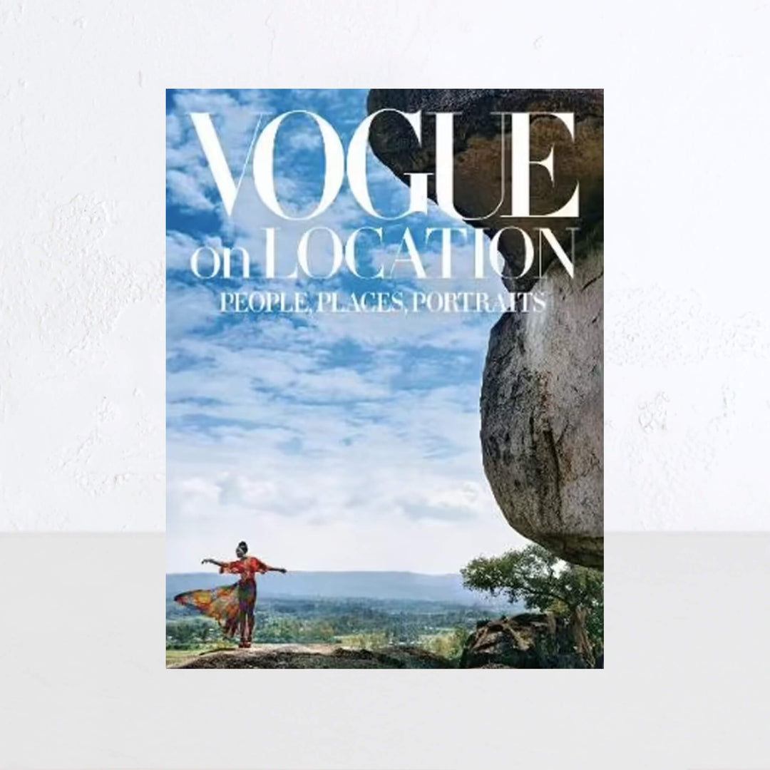 VOGUE ON LOCATION | PEOPLE, PLACES, PORTRAITS