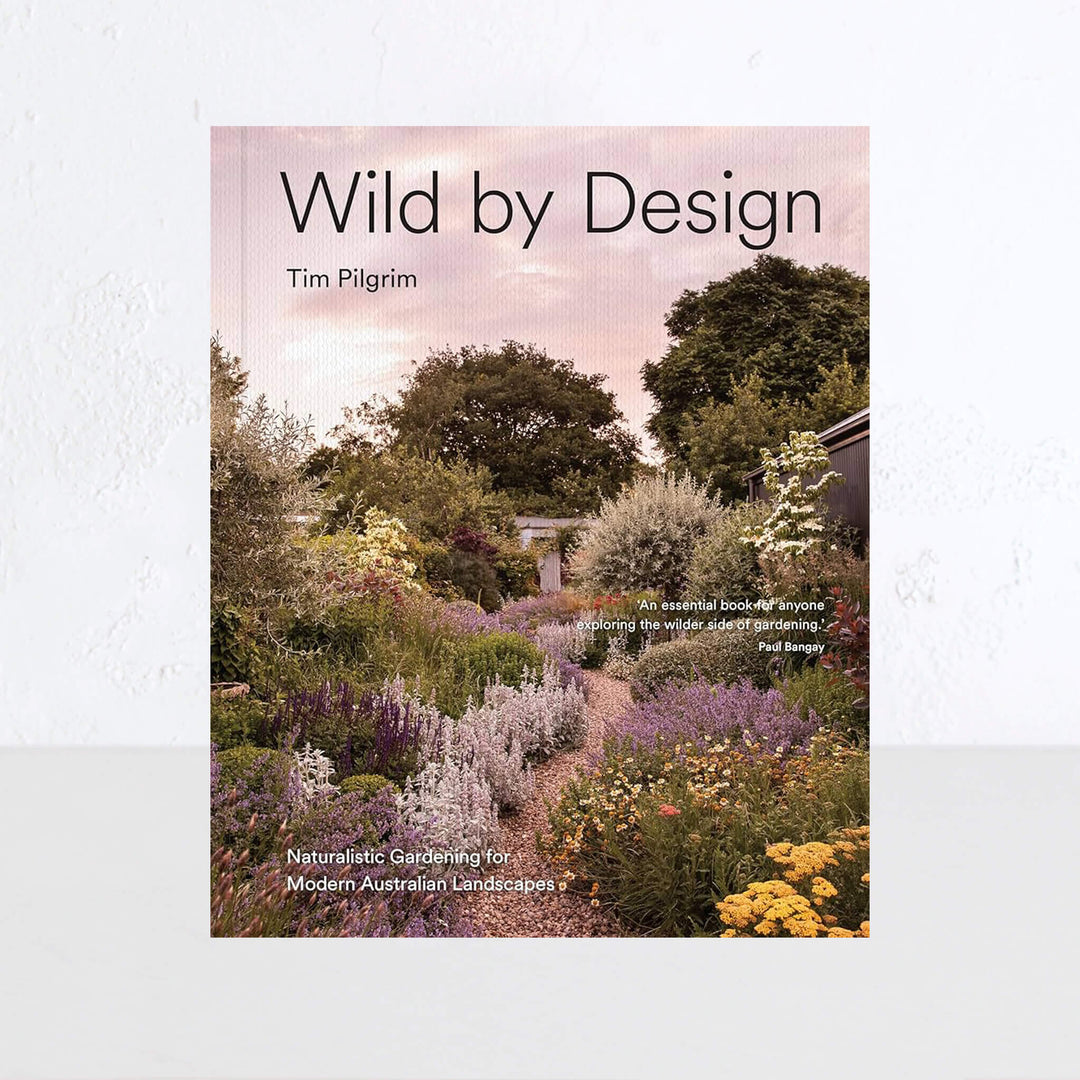 Wild by Design  |  Naturalistic Gardening for Modern Australian Landscapes