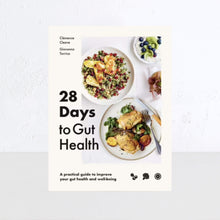 28 DAYS TO GUT HEALTH | CLEMENCE CLEAVE + GIOVANNA TORRICO