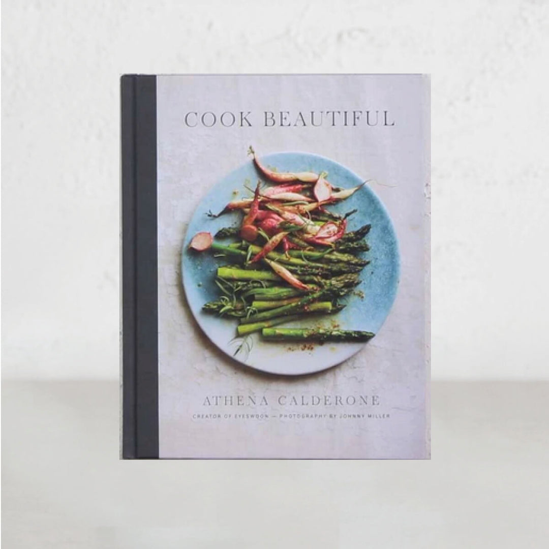 COOK BEAUTIFUL  |  BY ATHENA CALDERONE