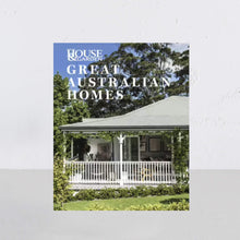 GREAT AUSTRALIAN HOMES | HOUSE & GARDEN