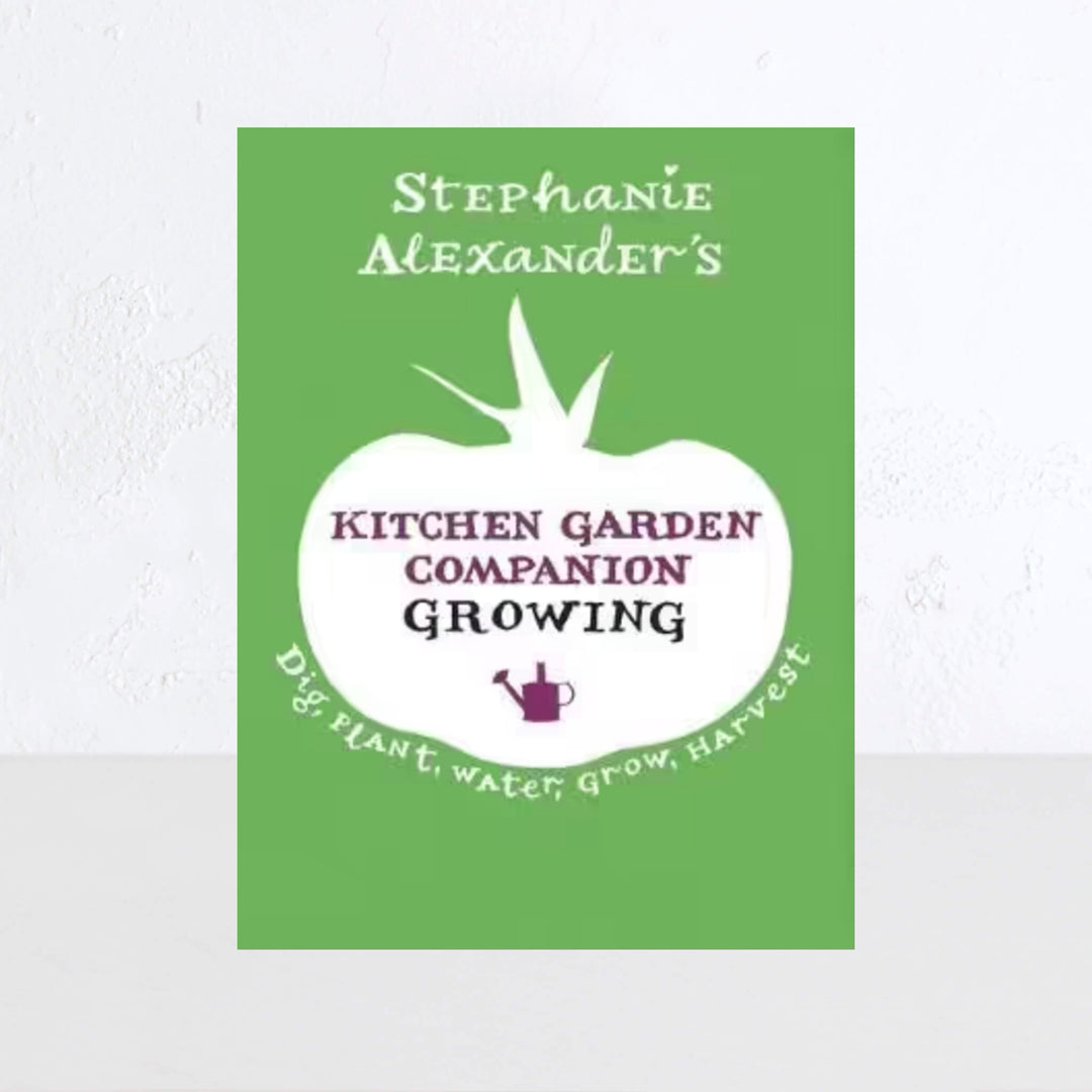 KITCHEN GARDEN COMPANION | STEPHANIE ALEXANDER