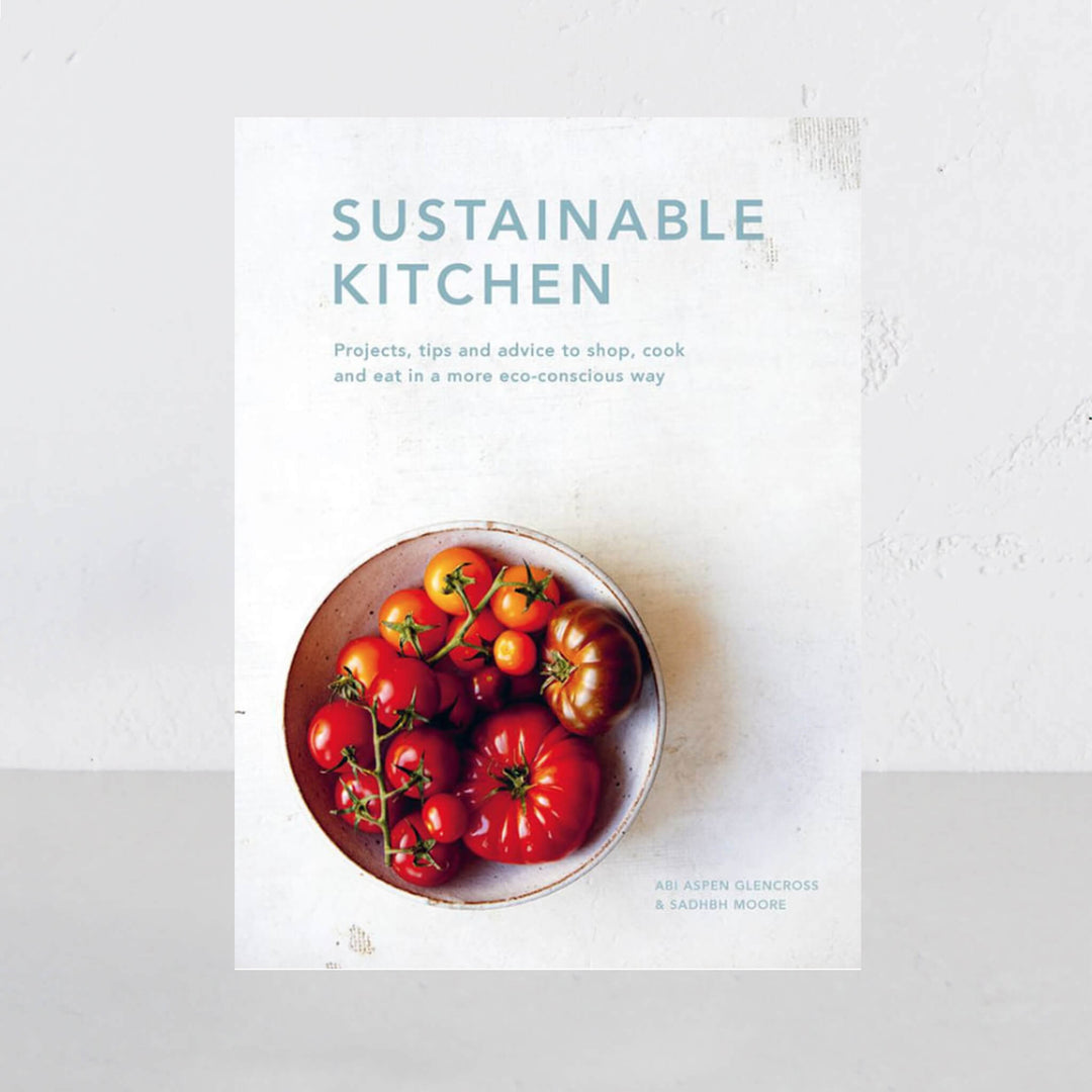 SUSTAINABLE KITCHEN  |  SADHBH MOORE + ABI GLENCROSS