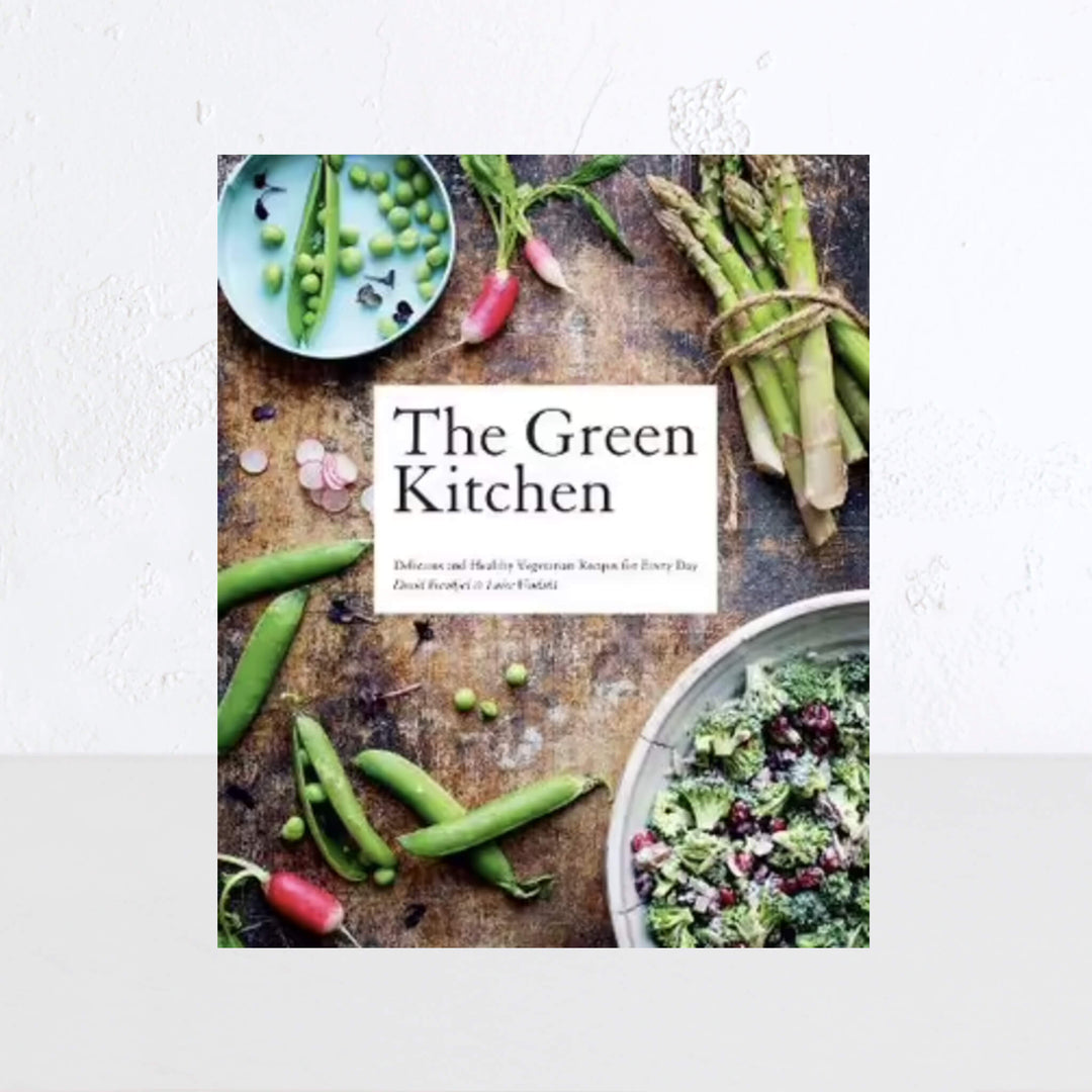 THE GREEN KITCHEN  |  DAVID FRENKIEL + LUISE VINDAHL