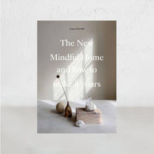THE NEW MINDFUL HOME  |  JOANNA THORNHILL