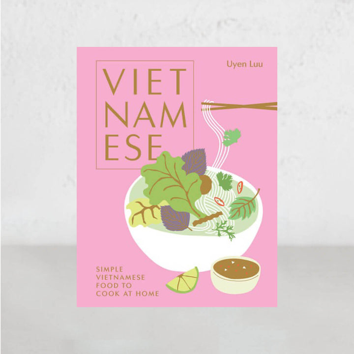 VIETNAMESE  |  SIMPLE VIETNAMESE FOOD TO COOK AT HOME  |  UYEN LUU
