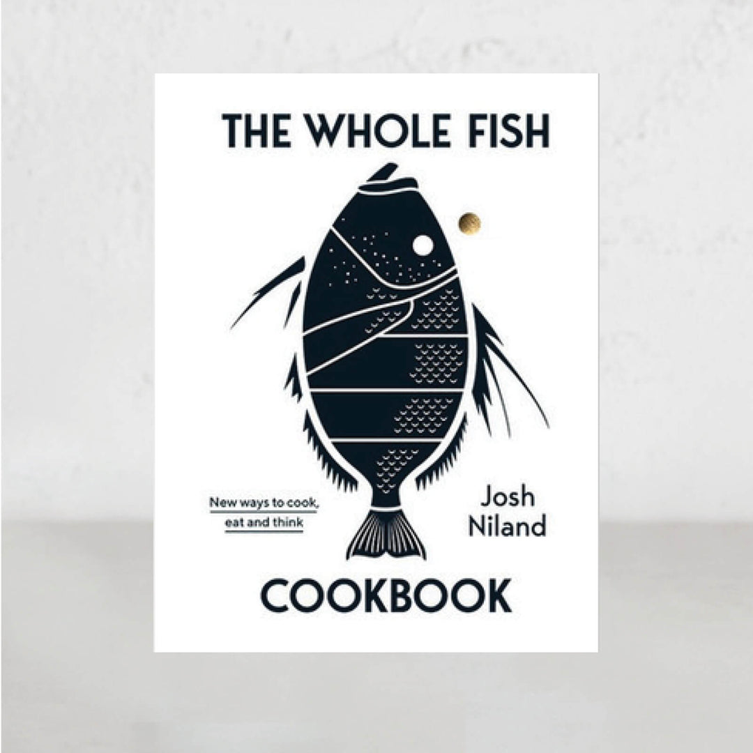 WHOLE FISH  |  JOSH NILAND